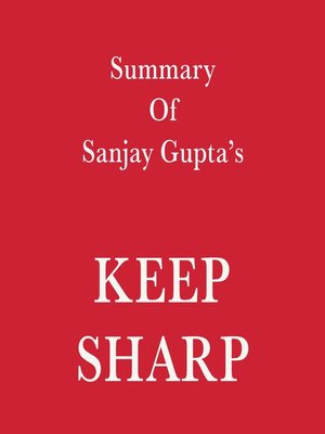 cover image of Summary of Sanjay Gupta's Keep Sharp